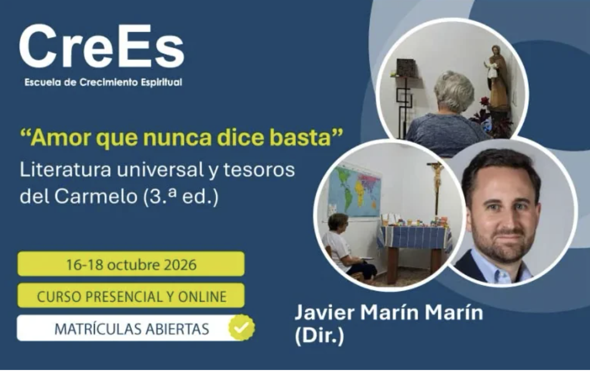 «Amor que nunca dice basta» Literatura Universal y Tesoros del Carmelo